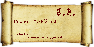 Bruner Medárd névjegykártya